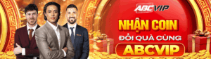 NHẬN COIN ĐỔI QUÀ CÙNG LIÊN MINH ABCVIP